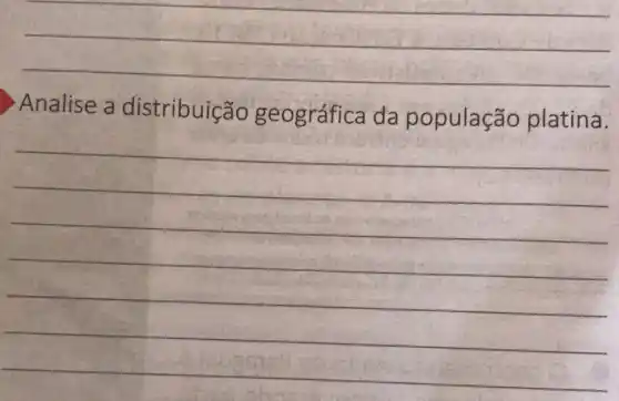 __
Analise a distribuição geográfica da população platina.
__