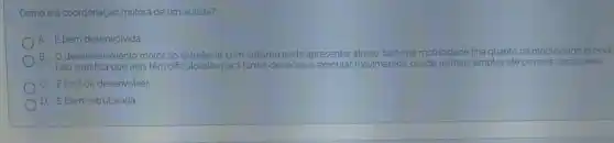 Como é a coordenação motora de um autista?
A. Ebem desenvolvida.
B O desenvolvimento motor do estudante com autismo pode apresentar atraso, tanto na motricidade fina quanto na motricidade grossa
Isso significa que elas têm dificuldades para tomar decisioes e ecutar movimentos, desde os mais simples ate os mais complexos
C. Efacil de desenvolver
D. Ebem estruturada