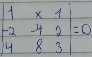 |1 & x & 1 -2 & -4 & 2 4 & 8 & 3|=0