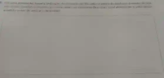 2. Fin ama promoc to. havia a indicacio de desconto de 5%  sobre o precode quatquer produto da 1oja.
um desses produtos recebeu, peressaracio un descanto de 6 reais Qual deverio sero valor desse
produto antes de aplicar o desconto?
square