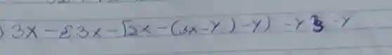 3 x-23 x-sqrt(3) x-(3 x-y)-y)-y 3-y