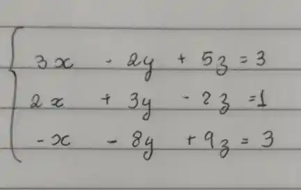 ) 3x-2y+5y=3 2x+3y-2y=1 -2x-8y+9y=3