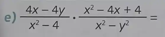 (4x-4y)/(x^2)-4cdot (x^2-4x+4)/(x^2)-y^(2)=