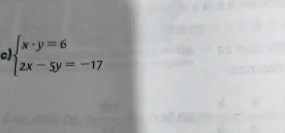 cl  ) xcdot y=6 2x-5y=-17