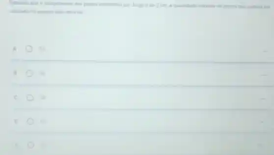 Sabendo que o comprimento dos peares escolhidos por Jorge é de 2 cm, a quantidade maxima de peixes que podera ser
colocada no aquario dele sera de
54
56
sa
62