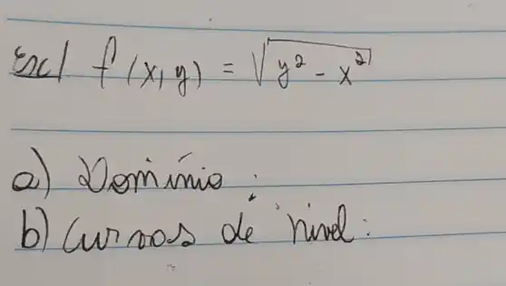 (x+y)=sqrt (y^2-x^2)
(2) Demime
b) Cun nos de
nwel