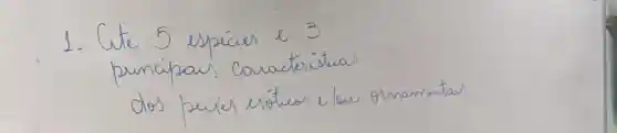 1. Cite 5 especies e 3 principais courateriticas dos beives exótios e lou ornamentais.