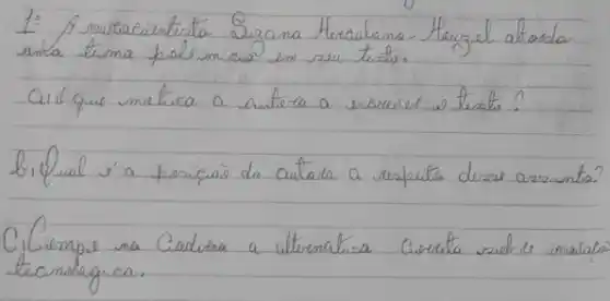 1: A mureacientinta Eugana Heculhana - Heuzel abosda unta tima palsmica em seu teste.
ail que matera a autera a serreser a tesale?
bifual s'a posicas da autata a tespeita desse arsumta?
Cilempie na Cadura a alternativa Coreeta vedise imastata teamelagica.