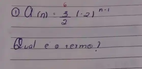 (1) Q(n)=(3)/(2)(.2)^n-1 
Qual e o termo?