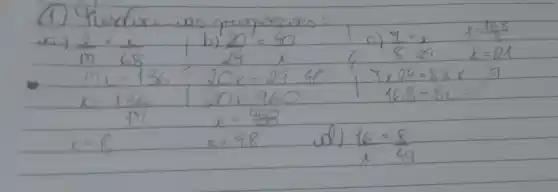 (1) Rerdion as promorces:
a) (2)/(17)=(x)/(68) 
b) (20)/(24)=(40)/(x) 
c) (y)/(8)=(x)/(24) x=(168)/(8) 
 x=136 & 20 x=24.40 x=136 & 20 x 960 
 x=968 x=48 
d) (16)/(x)=(8)/(49)