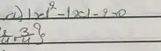 a) 1 x^2-1 x-2=0 (2)/(4), (3)/(4)