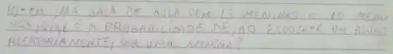 10-EM JMA SALA DE AIULA COM IS MENINAS E 10 MENI ALEATORIA MENITE, SER UMA MENINA?