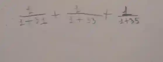 (1)/(1+32)+(1)/(1+33)+(1)/(1+35)