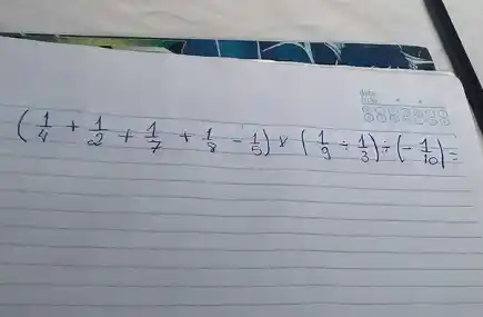 ((1)/(4)+(1)/(2)+(1)/(7)+(1)/(8)-(1)/(5)) times((1)/(9) div (1)/(3)) div(-(1)/(10))=