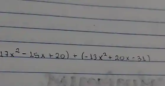 17 x^2-15 x+20)+(-13 x^2+20 x-31)