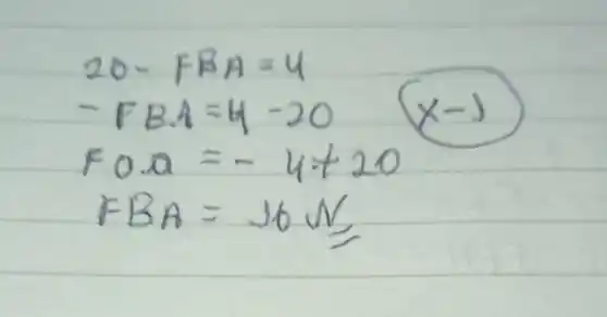 20-FBA=4
-FBA=6-20 x-y
Fo.a=-yneq 20
FBA=J6W