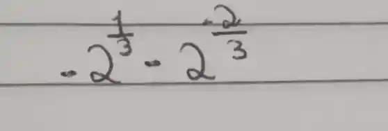 -2^(1)/(3)-2^(2)/(3)