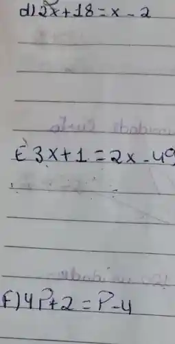 2x+18=x-2
3x+1=2x-40
4sqrt (2)+2=sqrt (2)-4