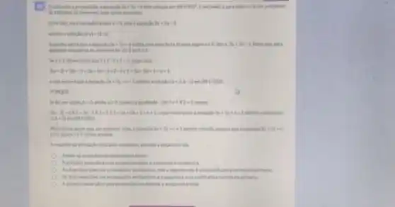 2x+5y+h tem soluglo em (ine Ujog?	unrestudants
not	2x+5y=4
admite a solucle be n=(1,1)
requagle 2x+5y=m	para ofgument lists 4. She is so on Note quiet, park
qualiquer soluple la hi, devemon ter art bgt 1
Seba 1 observando que 31225x1-1 orginear
10:19:00-1-6-6-6-6-7-2-
2x+5y=m+1 admite a soluple a+2b+1 (MN U) 092.
PORQUE
b=0	liquiddade 3times 3+5times 2+1
the football to 562-587-heles/end que montra our sequagle 2x+5y=x+1
2. 2 2 en (invulo)
qualiquer cans, a equaple 2x+5y+m+1	equilible 2x+5y+4
solugles
proposighes falses
As than answerphers the correta da primeirs.
primeis