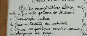 (3) Nas canadinisticao
que nao pritince as
a. Pauecupasas cultica.
materialista da malidade
C.Compare noo yo