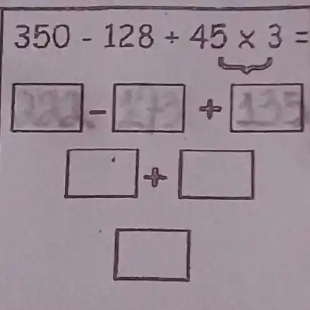 350-128div 45times 3=
1001-12714133
square