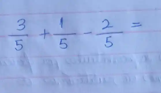 (3)/(5)+(1)/(5)-(2)/(5)=