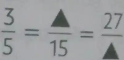 (3)/(5)=(Delta )/(15)=(27)/(Delta )