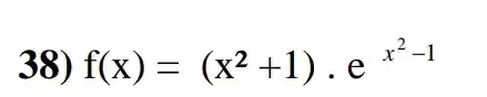 38) f(x)=(x^2+1)cdot e^x^(2-1)