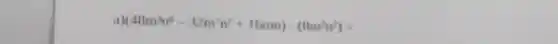 (48m^3n^n-32m^7n^2+16mn):(8m^2n^2)=