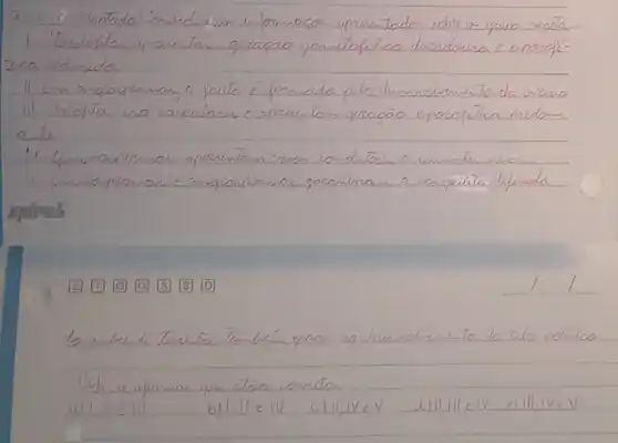 7 Vusic Atantadal Comudrasar informaçór apresentada sde a grupa negtan: I. Eudépita apreintam graçäo ganetofitica duradoura e expocifica redugeda
II Em anglaperman o pruto é formado pelo dinemolvmente do avoria matte
11. Emmomperman aprentam rovar condutor e reminta nuas
1. Emmomperman e anglapermar garantream a conquita defienda
spipal:
[5] [1] [0] [5] [5] [D
Pode ue ajomar que atäo correta
a) I I e III
b) I I e IV
c) II, IVev
d) II, III e IV
eIII, IVev