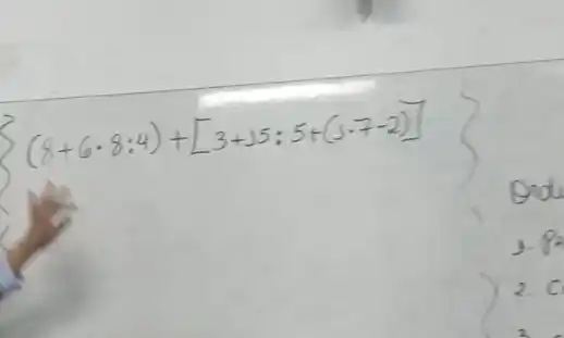 (8+6cdot 8:4)+[3+15:5+(0cdot 7-2)] (5)
Did
). P-
2. C