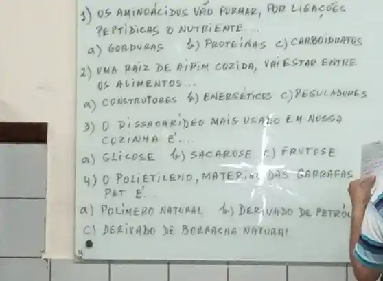 A
LIGACOES
PEPTIDICAS NUTE	__
a) GonbukAs	PROTEINAS CARBOIDRATOS
2) VMA RAIZ DE fripim cozion,ve Esrne ENTRE
OSALi	__
a) co NSTRUTORES
ENERGETICDS c)REGUL ADODES
3) O Dissn
MAis M Nossn
cozlN HA __
a) Ghicos E
SACRROSE C) FRUTOSE
4) 0	0.MA	GARRAFAS
__
a)POLIMERON	to DERIVADO DE PETRDL