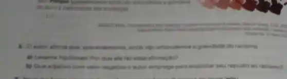 autor afirma que smente, sinda nilo entendemos a gravidade do racismo.
a) Levante hipoteses Por gue ele far essa afternacko?
b) Que adjetive oom valor negative o autor emprega para explicitar seu repudio ao racismo?
enteredence a gravideds
importancie dee mudances
do Cheep. Sour, My
entendia