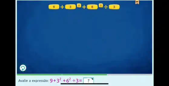 Avalie a expressão: 9+3^2+6^2div 3=