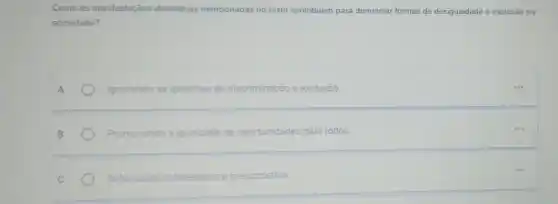 Como as manifestaçōes identitarias mencionadas no texto contribuem para denunciar formas de desigualdade e exclusão na
sociedade?
Ignorando as questoes de discriminação e exclusão.
Promovendo a igualdade de oportunidades para todos.
Reforcando estereotipos e preconceitos