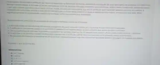 Cosprocessos de entrusio essenciais na fabricacio de metais, permitindo a producto de uma vasta gama de produtos com diferentes
formas e propriedades. A extrusio pode ser realizada por meio de diverson metodos, incluindo a extrusko direta, onde ometal e empurrado atraves da matriz;
a extrusio indireta, que empura a matriz contra ometake a entrusio hidrostatica que utiliza um fluido para transmit pressio uniforme ao material A
treflactio, por outro lado envolve a redução do dilimetro de um fio ou barra metalica ao pukilo atraves de uma matriz, um processo que pode afetar
significativamente as propriedacke mecanicas do metal, come sua resistencia eductilidade.
Baseando-se nos principion dos processos de extrusio e trefilacilo, analise as afternativas
1. A extrusao direta mais eficiente em termon energiticos do que a extrusio indireta, pois ha menos fricplo emohida no processo
comumente unada para aumentar a resistencia do material devido ao encruamento que ocone durante o processo
iii. Os equipamentos de entruatio hidrostatica necessitarm de camaras especias de atta pressto para manter o fuido pressurizado durante o processo
N. A extrusio eum procusso versabil de fabricas to que permite a producto usando diversos materias como plasticos, metais e compositos
V. No processo de trefliactio, a superficie do produto final efrequentemente mais lisa ede methor qualidade devido a passagem do material pela martriz
correto oque to afirma em
Alternativas
C C) II