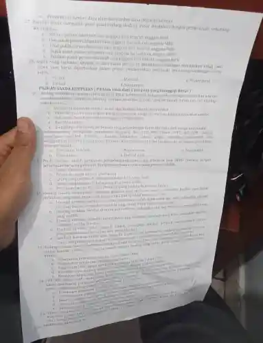 e. Pengelolaan sumber daya alam dan sumber daya ekonomi lainnya
27. Putusan untuk mengubah pasal-pasa Undang-Undang Dasar dilakukan dengan persetujuan sekurang-
kurangnya __
a. Seratus persen ditambah satu anggota dari seluruh anggota MPR
b. Dua puluh persen ditambah satu anggota dari seluruh anggota MPR
c. Lima puluh persen ditambah satu anggota dari seluruh anggota MPR
d. Tujuh puluh persen ditambah satu anggota dari seluruh anggota MPR
e. Delapan puluh persen ditambah satu anggota dari seluruh anggota MPR
28. Aspek yang berkaitan dengan isi dari suatu peraturan perundang-undangan merupakan salah satu
aspek yang harus diperhatikan dalam proses pembentukan peraturan perundang -undangan, yaitu
aspek __
a. Formil
c. Materiel
e. Proserdural
b. Formal
d. Substansial
PILIHAN GANDA KOMPLEKS ( Pilihlah lebih dari 1 Jawaban yang Benar )
29. Ideologi terbuka merupakan ideologi yang dapat berinteraksi dengan perkembangan zaman dan adanya
dinamika internal. Selain itu, ideologi terbuka memiliki ciri-ciri yang dalam ciri-ciri ideologi
terbuka yaitu.... __
a. Merupkan kekayaan rohani moral, dan budaya seluruh masyarakat
b. Tidak diciptakan oleh negara maupun penguasa tetapi ditemukan dalam masyarakat sendiri
c. Hak asasi, demokrasi dan keberagaman tidak diakui
d. Bersifat totaliter
e. Menghargai pluralitas yang ada sehingga dapat diterima oleh warga masyarakat
30. Undang-Undang merupakan penjabaran langsung dari UUD NRI Tahun 1945 oleh DPR dengan
persetujuan presiden.undang ditetapkan dalam rangka mencabut menambah, atau
undangan adalah.... __
menggantikan UU yang sebelumnya. Berikut yang termasuk tahapan penyusunai peraturan perundang.
a. Peninjauan kembali
c. Perencanaan
e. Pengesahan
b. Penyusunan
d. Pembahasan
31. Perda Provinsi adalah peraturan perundang-undangan yang dibentuk oleh DPRD Provinsi dengan
persetujuan bersama gubernur. Berikut yang bukan contoh pada provinsi adalah... __
a. Qanun Provinsi Aceh
b. Peraturan aerah Khusus (Perdasus)
c. Qanun yang berlaku di kabupaten/kota di Provins Aceh
d. Qanun yang berlaku di kabupaten di provinsi jambi
e. Peraturan Daerah Provins:(Perdasi) yang berlaku di Provinsi Papua
32. Ideologi adalah sekumpulan idea atau gagasan yang tersusun seacara sistematis, Berikut yang bukan
perbedaa ideologi terbuka dan ideolog!tertutup adalah
__
a. Ideologi terbuka memuat nilai dan cita-citanya tidak dipaksakan dari luar:sedangkan ideologi
Ideologi terbuk merupakan cita-cita yang masyarakat
b. Ideologi terbuka bersifat dinamis dan reformis sedangkan ideologi tertutup menuntut ketaatan
yang mutlak
memiliki kepercayaan dan kesetiaan ideologis yang kaku sedangkan ideolog!
tertutup bersifat dinamis
seluruh rakyat, sedangkan ideologi terturup membenarkan bahwa
masyarakat harus berkorban atas nama ideolog!
e.
terbuka tuntutan konkret dan operasional, sedangkan kepelasi tertutup
operasional apabila mewujudkan
yang tidak operasional mengenai hak
Berikut ini yang termasuk materi muatan yang harus diatur
adalah __
alah-pemenuhan kebutuhan hukum dalan masyarakat
b. Pengesahan nternasiona
ketentuan UUD NRI ndang-undarintahan
suatu undang-unang susunan organisasi negar dijadikan
Ketentuan-keter merupaka!dasar hukum terahnya. Berikut
dalam pembuatan peratura n-peratural Tahun
materi yang terkandung
__
a. Ketentuan-ketentuan
rakyat diatur dengan Undang-pemerintahin
b.
n-ketundang-unang susuna masyarakat
i. Pemenuhan kebutuhan
dengan identitas
pembentukan pernepaturangan UU No. 13
__
berdasarkan asas yanghur