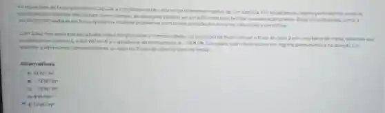 As equacbes de fluxo permitem calcular a transferéncia de calor entre diferentes regides de um sisterna Emsituacbes de regime oncle as
condigbes do sistema nào variam com otempo as equacbes podem ser simplificadas para facilitar sua aplicaçdo pritica Essas simplificacies, como a
unidimensio nalidade do fluxo, ajudam a resolver problemas com maior precisioem cenarios industriais e cientificos.
Combase nos assunton estudados sobre simplicidade e complexidade nas equaçdes de fluxo calcule ofluxo de calor Jem uma barra de metal sabendo que
a coeficiente cineticol. 0,8W/m Keogradiente de temperatura e -15K/m Considere que ofluxo ocome em regime permanente ena direcaox,e
assinale a alternativa correspondente ao valor do Fluxo de calor na barra de metal
Alternativas
Ai 10W/m^2
-12W/m^2
-10W/m^2
8w/m^2
12W/m^2