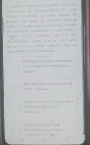 A glândula tireoide desempenha um papel
fundamental no funcionamento do corpo
humano Localizada na parte anterior do
pescoço, logo abaixo do chamado "pomo de
Adão", a tireoide é responsável pela produção
de hormônios tireoidianos principalmente a
tiroxina (T4) e a triiodotironina (T3), que
desempenham várias funçoes no corpo
humano. A esse respeito, podemos dizer que
essa glândula é responsável por:
Produção de insulina para regular
as concentrações de glicose no
sangue
Regulação das concentrações de
cálcio no sangue.
Secretar enzimas digestivas para
auxiliar na digestão dos
alimentos.
Produção de hormonigs