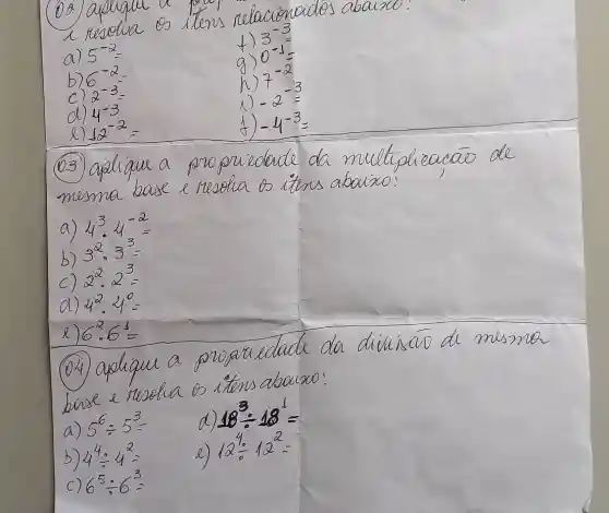 lacuinades abasco.
4^3cdot ^-2=
18div 18^1=
12% 12^2=