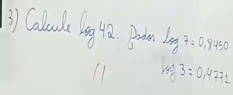 log42
log7=0,8450
11 ()
log3=0,4771