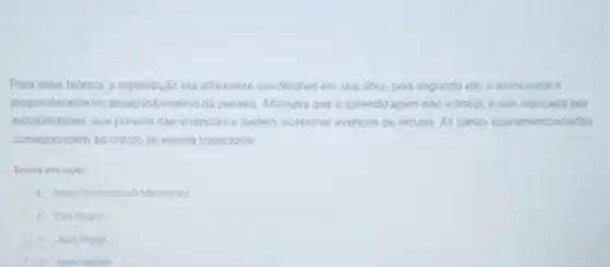 Para esse tedrico, a reprovação era altamente condendvel em sua obra, pois segundo ele, o emocional e
preponderante no desenvolvimento da pessoa. Afirmava que a aprendizagem nào é linear e sim marcada por
instabilidades, que provém das vivéncias e podem ocasionar avancos ou recuos. As ideias supramencionadas
correspondem ao critico da escola tradicional
Excohe une cocks
a. Anton Semenovich Makarenk
b. Cari Rogers
c. Jean Plaget
d Henn Wallon