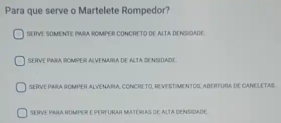 Para que serve o Martelete Rompedor?
SERVE SOMENTE PARA ROMPER CONCRETO DE ALTA DENSIDADE.
SERVE PARA ROMPER ALVENARIA DE ALTA DENSIDADE.
SERVE PARA ROMPER ALVENARIA, CONCRETO REVESTIMENTOS ABERTURA DE CANELETAS.
SERVE PARA ROMPERE PERFURAR MATÉRIAS DE ALTA DENSIDADE.