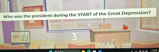 Who was the president during the START of the Great Depression?
square