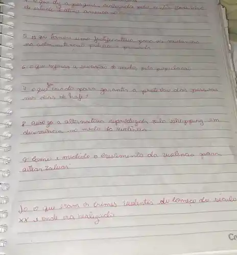 que dij a jes quisa realiza gada pelo eentro Baculeno de estude bationo americano?
5. 10 que tornou uma fuslizacabiva para as mudanias una admunestaciāo pulilica e prurada.
6.0 que refereq a sensacão de mede, pela populacas
7. O que lraado para garantir a prorete eav dos pessous mes deces de heg?
8. Sua goi a alter nativa reproduzida pelo shopping. em decoméncia no meolo da ruiobência.
9. Como émediclo o creselmento da zualencia para allar Zaluar.
Jo. o que eram os erimes uudentes do lomeco do século x x e onde era realizado