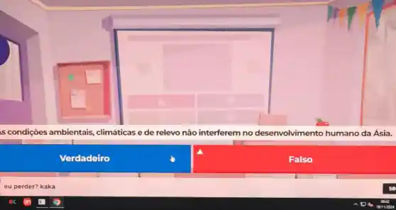 s condições ambientais climáticas e de relevo não interferem no desenvolvimento humano da Ásia.
Verdadeiro
Falso
eu perder? kaka