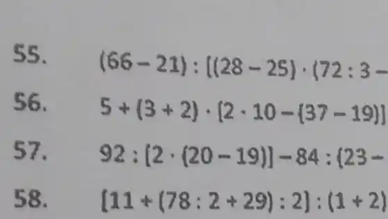 ss.
(66-21):[(28-25)cdot (72:3-
S6.
5+(3+2)cdot [2cdot 10-(37-19)]
S7. 92:[2cdot (20-19)]-84:(23-
58. [11+(78:2+29):2]:(1+2)