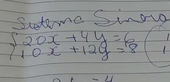 Suteme Simero
[
{
20 x+4 y=6 
10 x+12 y=8
.
]