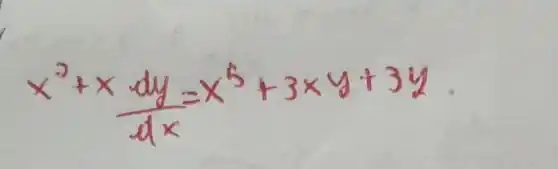 x^2+(d y)/(d x)=x^3+3 x y+3 y