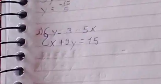 y=-(15)/(5) ( i) ) 6 y=3-5 x x+9 y=15